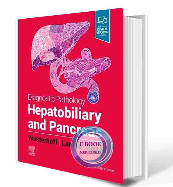 دانلود کتاب Diagnostic Pathology : Hepatobiliary and Pancreas 3rd Edition 2021 (Original PDF)